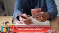 Manajemen-Keuangan-Pribadi-yang-Tepat-untuk-Menjaga-Stabilitas-Finansial-Sehari-Hari