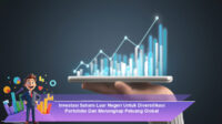 Investasi-Saham-Luar-Negeri-Untuk-Diversifikasi-Portofolio-Dan-Menangkap-Peluang-Global